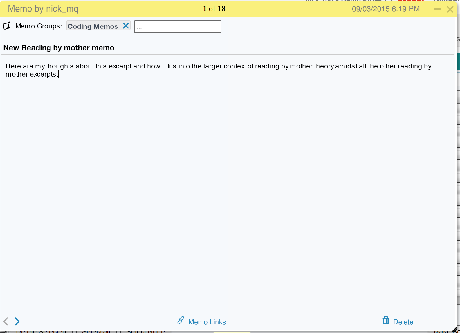 When you have created a memo, you can click 'Memo Links' to link your memo to excerpts, codes, or media